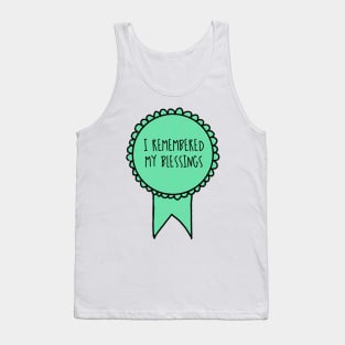 I Remembered My Blessings / Self-Care Awards Tank Top